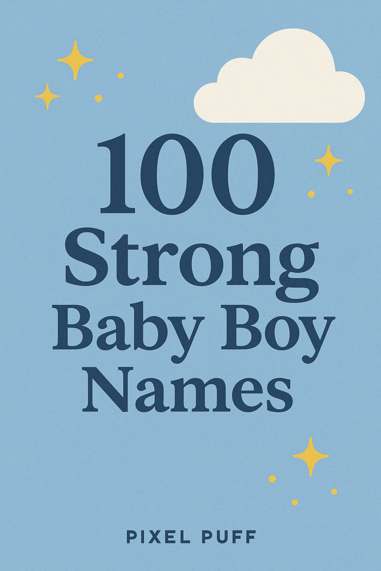100 Strong Baby Boy Names with Powerful Meanings